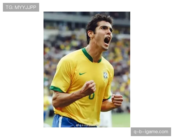 卡卡助力巴西国家队表现稳健，重温辉煌时代印记